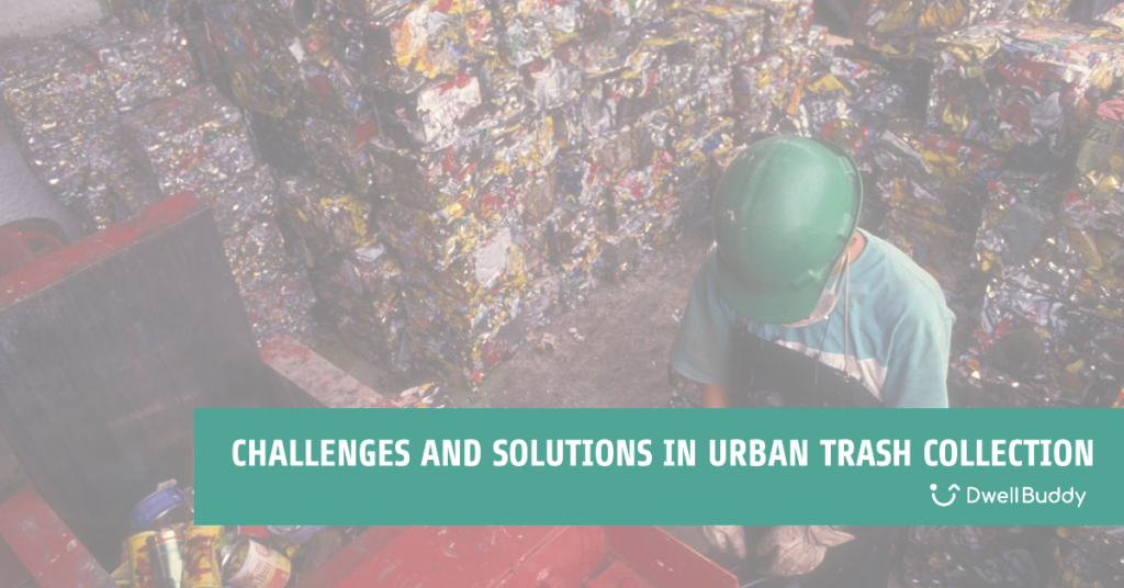 Challenges and Solutions in Urban Trash Collection