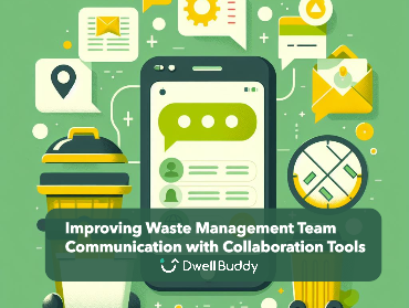 Improving Waste Management Team Communication with Collaboration Tools