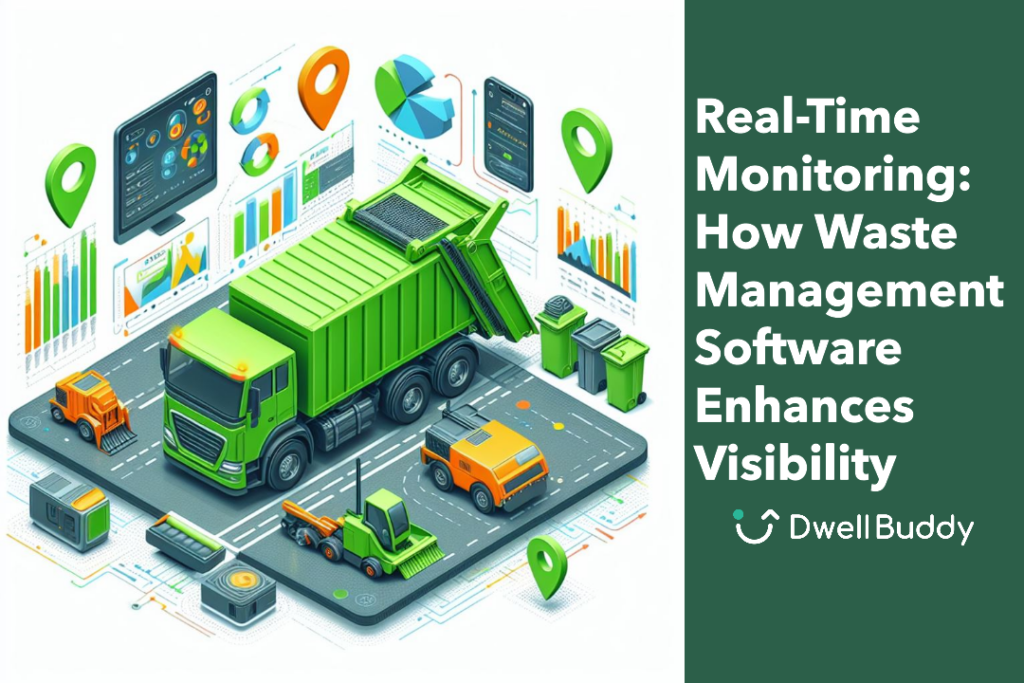Real-Time Monitoring: How Waste Management Software Enhances Visibility